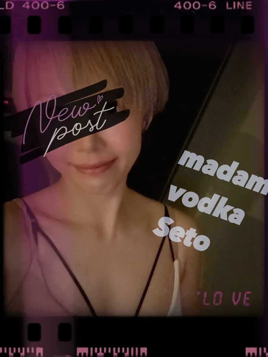 瀬戸◆堺筋本町◆madame VODKA◆@VODKA_seto